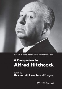 Cover of the book A Companion to Alfred Hitchcock - Edited by Thomas Leitch and Leland Poague