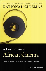 Couverture du livre A Companion to African Cinema - Sous la direction de Kenneth W. Harrow et Carmela Garritano