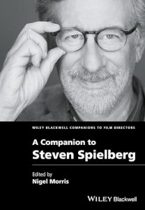 Couverture du livre A Companion to Steven Spielberg - Sous la direction de Nigel Morris