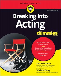 Couverture du livre Breaking into Acting For Dummies - de Larry Garrison et Wallace Wang