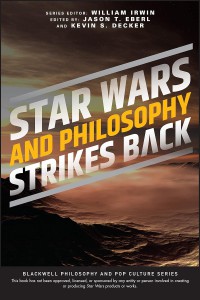 Cover of the book Star Wars and Philosophy Strikes Back - Edited by Jason T. Eberl and Kevin S. Decker