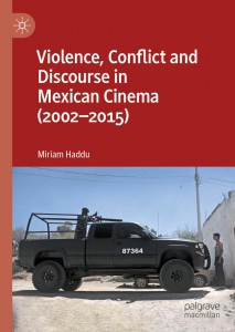 Cover of the book Violence, Conflict and Discourse in Mexican Cinema (2002-2015) - by Miriam Haddu