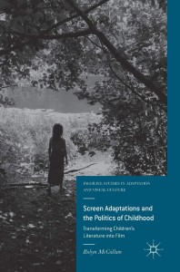 Couverture du livre Screen Adaptations and the Politics of Childhood - de Robyn McCallum