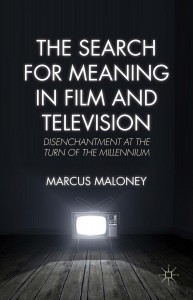 Couverture du livre The Search for Meaning in Film and Television - de M. Maloney