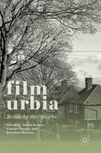 Couverture du livre Filmurbia - Sous la direction de David Forrest, Graeme Harper et Jonathan Rayner