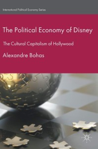 Couverture du livre The Political Economy of Disney - de Alexandre Bohas