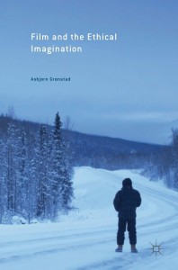 Cover of the book Film and the Ethical Imagination - by Asbjørn Grønstad