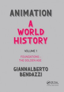 Couverture du livre Animation - A World History - de Giannalberto Bendazzi