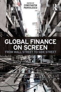 Couverture du livre Global Finance on Screen - de Constantin Parvulescu