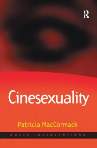 Couverture du livre Cinesexuality - de Patricia MacCormack