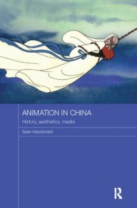 Couverture du livre Animation in China - de Sean Macdonald
