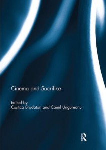 Couverture du livre Cinema and Sacrifice - Sous la direction de Costica Bradatan et Camil Ungureanu