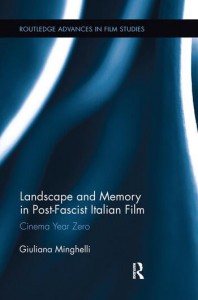 Couverture du livre Landscape and Memory in Post-Fascist Italian Film - de Giuliana Minghelli