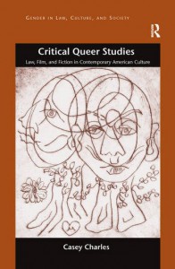 Couverture du livre Critical Queer Studies - de Casey Charles
