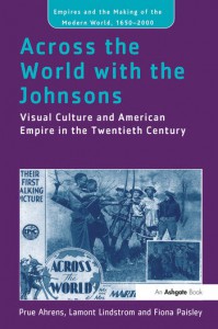 Couverture du livre Across the World with the Johnsons - de Prue Ahrens, Lamont Lindstrom et Fiona Paisley