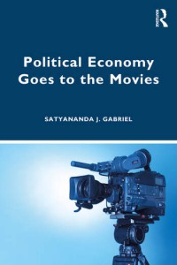 Couverture du livre Political Economy Goes to the Movies - de Satyananda J. Gabriel