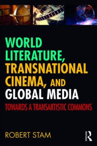 Couverture du livre World Literature, Transnational Cinema, and Global Media - de Robert Stam