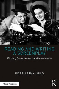 Couverture du livre Reading and Writing a Screenplay - de Isabelle Raynauld