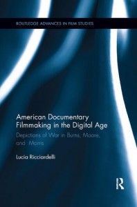 Couverture du livre American Documentary Filmmaking in the Digital Age - de Lucia Ricciardelli