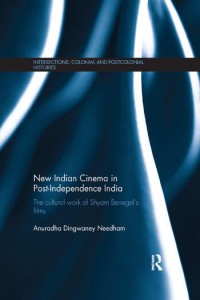 Couverture du livre New Indian Cinema in Post-Independence India - de Anuradha Needham