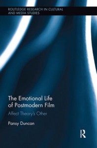 Couverture du livre The Emotional Life of Postmodern Film - de Pansy Duncan