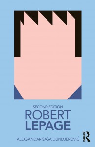 Couverture du livre Robert Lepage - de Aleksandar Saša Dundjerović