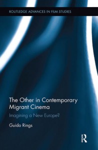 Couverture du livre The Other in Contemporary Migrant Cinema - de Guido Rings