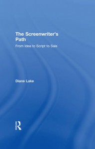 Couverture du livre The Screenwriter's Path - de Diane Lake
