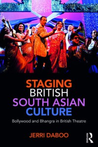 Couverture du livre Staging British South Asian Culture - de Jerri Daboo