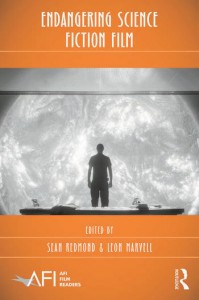 Couverture du livre Endangering Science Fiction Film - Sous la direction de Sean Redmond et Leon Marvell