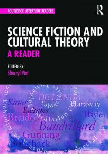 Couverture du livre Science Fiction and Cultural Theory - Sous la direction de Sherryl Vint
