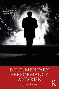 Couverture du livre Documentary, Performance and Risk - de James Lyons