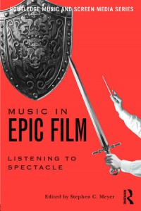 Couverture du livre Music in Epic Film - Sous la direction de Stephen Meyer