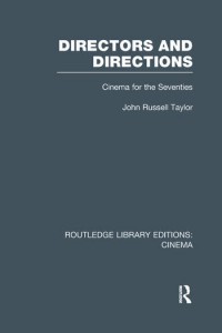 Cover of the book Directors and Directions - by John Russell Taylor