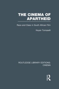 Couverture du livre The Cinema of Apartheid - de Keyan G. Tomaselli