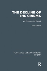 Couverture du livre The Decline of the Cinema - de John Spraos