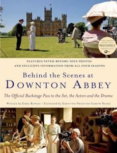 Couverture du livre Behind the Scenes at Downton Abbey - de Emma Rowley