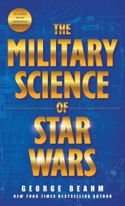 Cover of the book The Military Science of Star Wars - by George Beahm