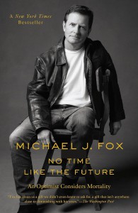 Couverture du livre No Time Like the Future - de Michael J. Fox