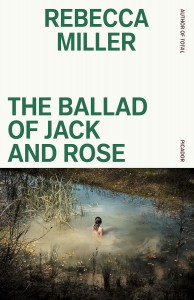 Couverture du livre The Ballad of Jack and Rose - de Rebecca Miller