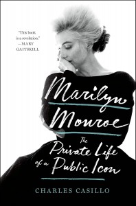 Cover of the book Marilyn Monroe - by Charles Casillo