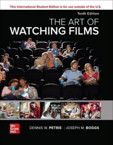 Couverture du livre The Art of Watching Films - de Dennis W. Petrie et Joe Boggs