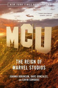 Couverture du livre MCU - de Joanna Robinson, Dave Gonzales et Gavin Edwards
