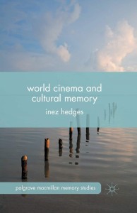 Couverture du livre World Cinema and Cultural Memory - de Inez&nbsp;Hedges