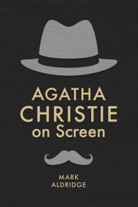 Couverture du livre Agatha Christie on Screen - de Mark Aldridge