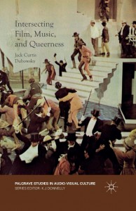 Couverture du livre Intersecting Film, Music, and Queerness - de Jack Curtis Dubowsky