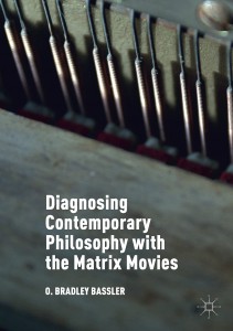 Cover of the book Diagnosing Contemporary Philosophy with the Matrix Movies - by O. Bradley Bassler