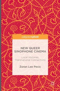Cover of the book New Queer Sinophone Cinema - by Zoran Lee Pecic