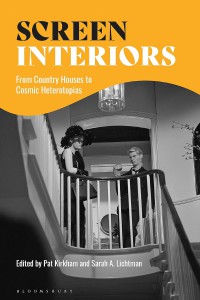 Couverture du livre Screen Interiors - Sous la direction de Pat Kirkham et Sarah A. Lichtman