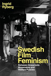 Cover of the book Swedish Film Feminism - by Ingrid Ryberg